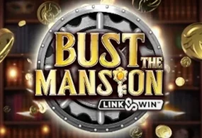 Bust The Mansion