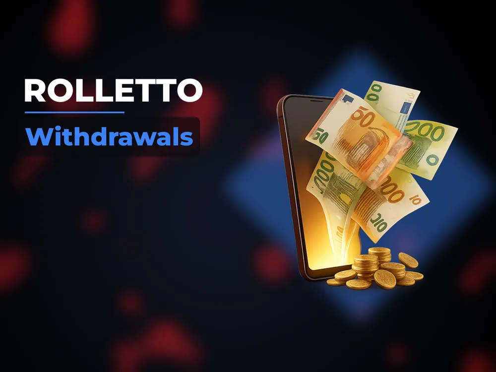 Rolletto - Withdrawals