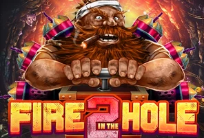 Fire in the Hole 2