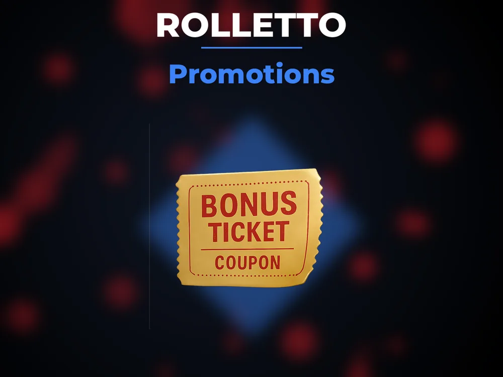 Rolletto - Promotions