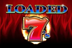 Loaded 7's