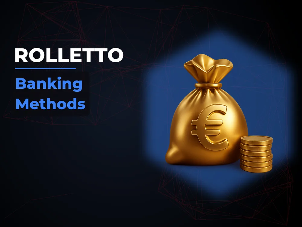 Rolletto - Banking Methods